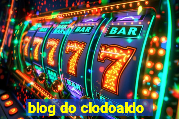 blog do clodoaldo